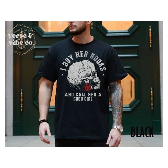 Men's Dark Romance T-shirt, Buy Her Books And Call Her A Good Girl Book Lover Gift For Husband Villain Lover Shirt, Reader Bookish Tee TH060117