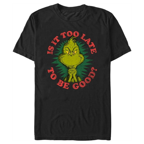 Men's Dr. Seuss The Grinch Christmas Is It Too Late to Be Good Graphic T-Shirt