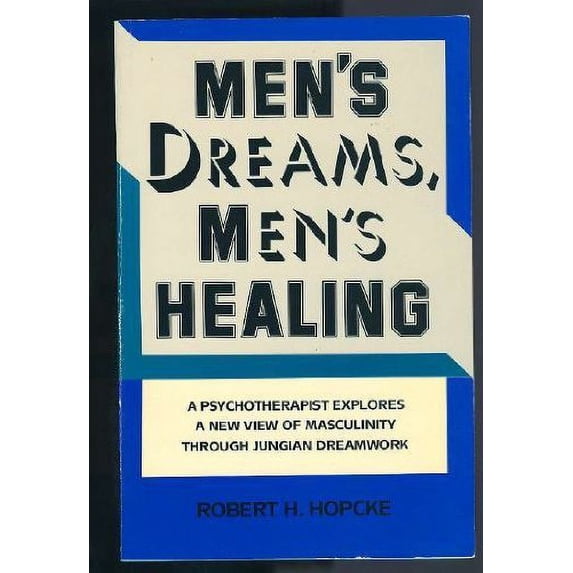 Pre-Owned Men's Dreams, Men's Heal (Paperback) 0877735611 9780877735618