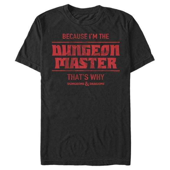 Men's Dungeons & Dragons Because I'm the Dungeon Master  Graphic Tee Black 3X Large