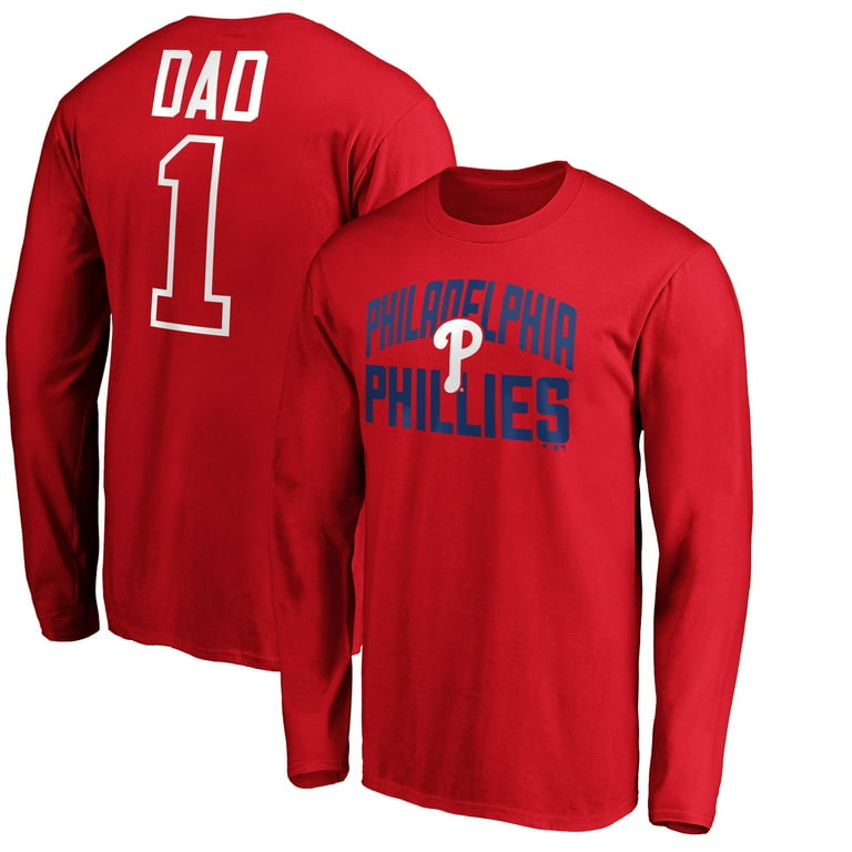 Men s Fanatics Branded Red Philadelphia Phillies Father s Day 1 Dad Long Sleeve T Shirt Walmart