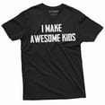 thumbnail image 1 of Men's Father Dad Gift T-shirt I make awesome kids Father's day Birthday Gift for husband Daddy Tee (X-Large Black), 1 of 7