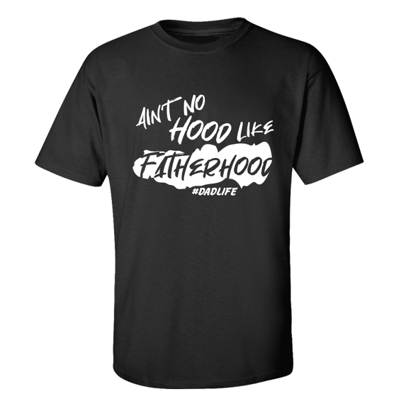 Men's Father's Day Ain't No Hood Like Fatherhood Short Sleeve T-shirt-Black-large