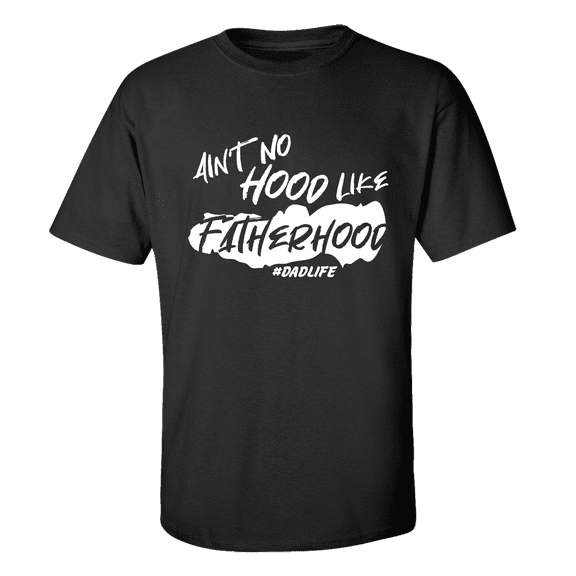 Men's Father's Day Ain't No Hood Like Fatherhood Short Sleeve T-shirt-Black-xxxl