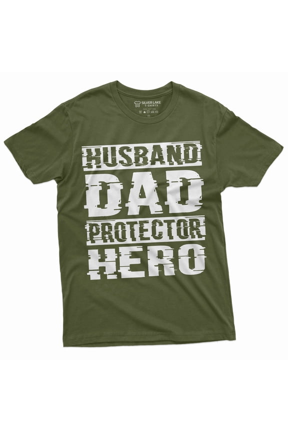 Men's Father's Day Husband Dad Protector hero T-shirt Dad father Birthday gift tee shirt for him (Large Military Green)
