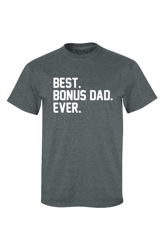 Men's Father's Day Step Dad Best Bonus Dad Ever Short Sleeve T-shirt-Heather Grey-xl