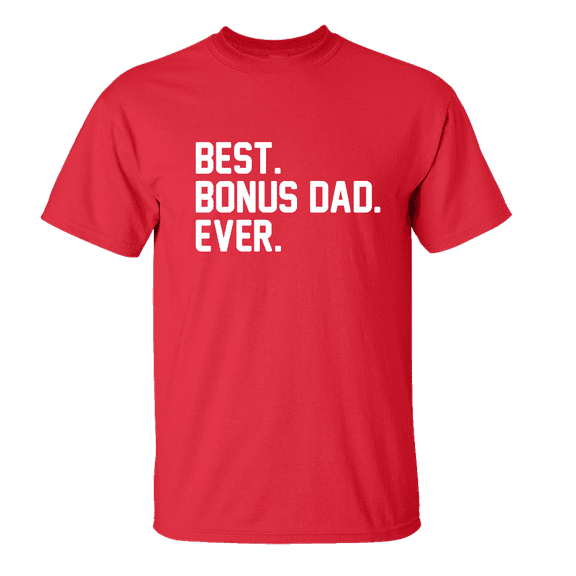 Men's Father's Day Step Dad Best Bonus Dad Ever Short Sleeve T-shirt-Red-small
