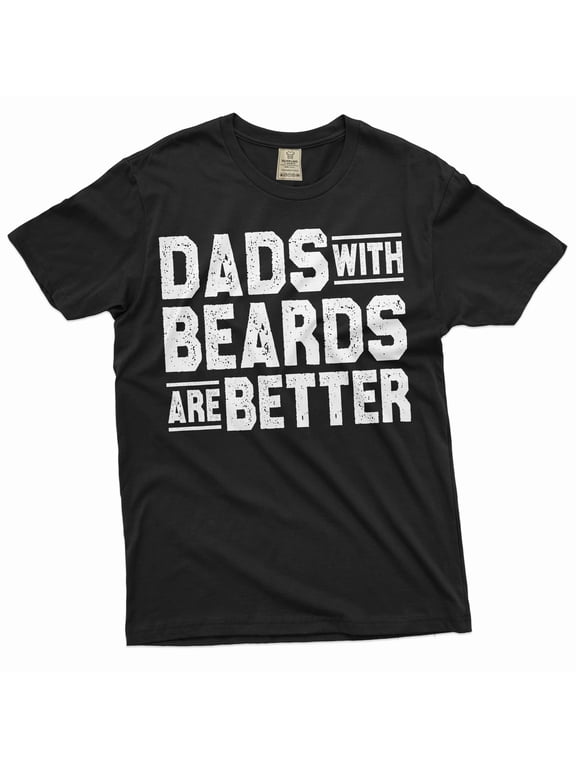 Men's Father's day Funny T-shirt Dads with beards dad grandpa papa tee shirt fathers day tee shirt