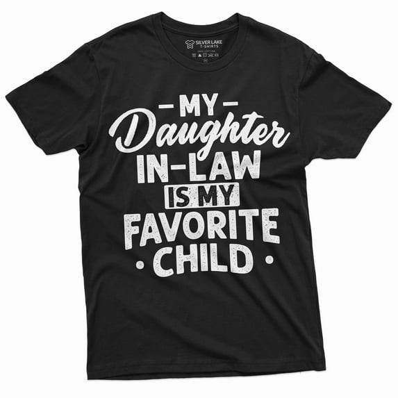 Men's Fathers day Daughter in Law T-shirt Dad gifts Father Daddy Funny Father-in-Law gift Tee shirt (Small Black)