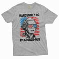 thumbnail image 1 of Men's Fourth of July Funny George Washington Tee shirt Handsome George-ous 4th of July Patriotic tee, 1 of 7