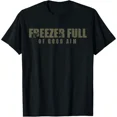 thumbnail image 1 of Men's Freezer Full of Good Aim Hunting T-Shirt Archery Bowhunter Graphic Tee, 1 of 6