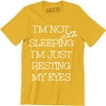 thumbnail image 1 of Men's Fun I'm Not Sleeping I'm Just Resting My Eyes Fathers Day Gift T-Shirt, 1 of 4