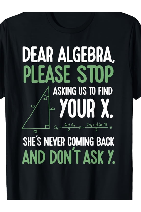 Men's Fun Math Pun T-Shirt- Respect Algebra, Don't Force Me to Find Your X, with X Symbol Pattern, Suitable for Teachers, Geek Humor, and Casual Attire, Back to Gift for Teachers, Teacher Shirt