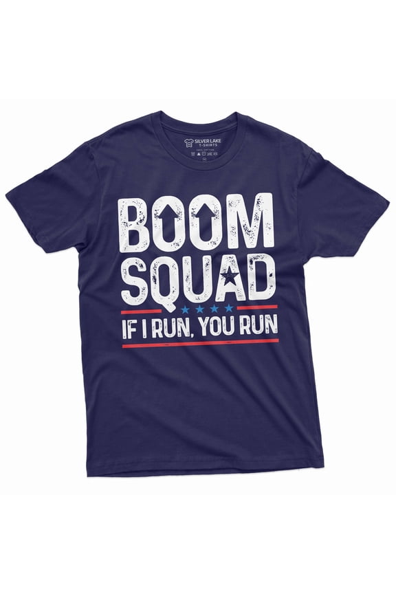 Men's Funny 4th of July Boom Squad shirt fireworks if I run you run tee shirt patriotic tee (Medium Navy Blue)