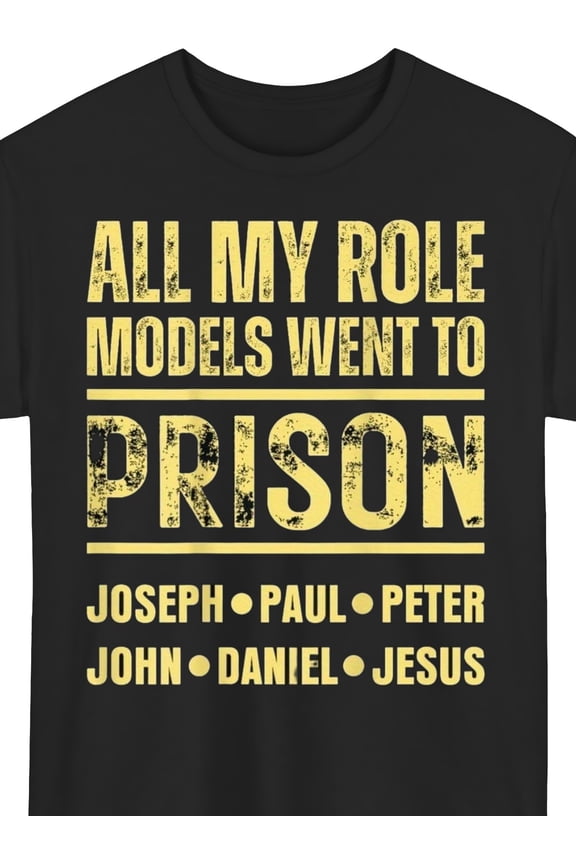 Men's Funny "All My Role Models Went to Prison" Slogan T-Shirt - 100% Cotton Oversized Big & Tall Tee, Soft Breathable Fabric, Convict Themed Humor Gift for Jail Comedy Fans & Inmate Apparel