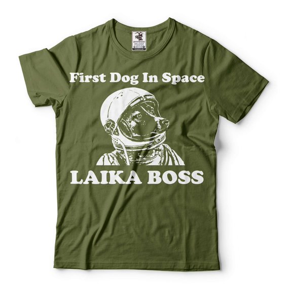 Men's Funny Astronaut Dog Shirt First Dog In Space Shirt LAIKA Boss Shirt Humorous Gifts (X-Large Military Green)