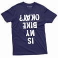 thumbnail image 1 of Men's Funny Biker T-shirt Bicycle is my bike ok funny upside down text Tee shirt riding sports Tee (Small Navy Blue), 1 of 7