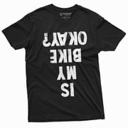 Mens Funny Biker T-shirt Bicycle is my bike ok funny upside down text Tee shirt riding sports Tee