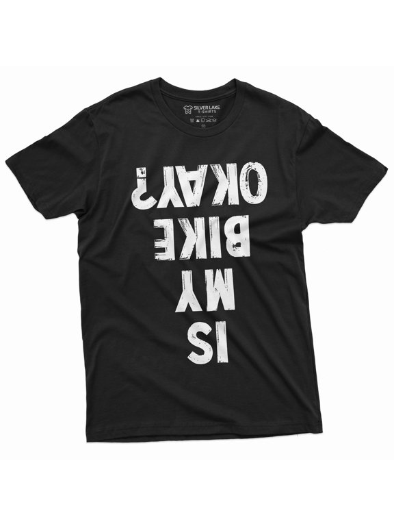 Men's Funny Biker T-shirt Bicycle is my bike ok funny upside down text Tee shirt riding sports Tee