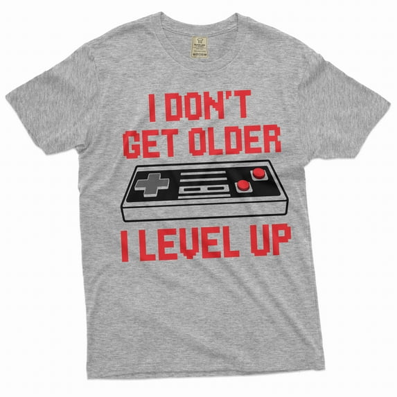 Men's Funny Birthday Shirt I don't get older tee Gaming Gamer Birthday Gift Level Up Shirt (3X-Large Grey)