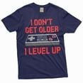 thumbnail image 1 of Men's Funny Birthday Shirt I don't get older tee Gaming Gamer Birthday Gift Level Up Shirt (Large Navy Blue), 1 of 6