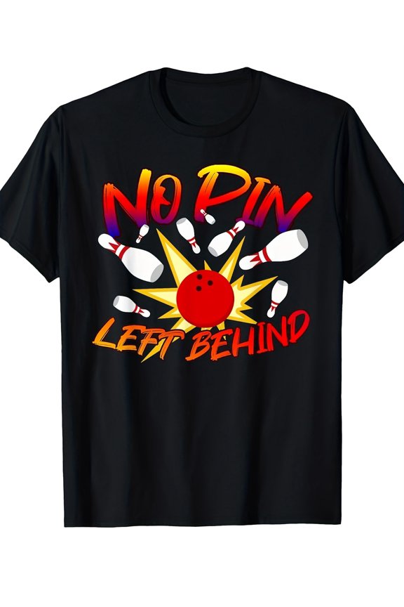 Men's Funny Bowling No Pin Left Behind Graphic T-Shirt