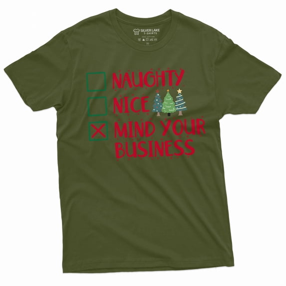 Men's Funny Christmas T-shirt mind your business Santa Xmas funny Tee shirt for him (Medium Military Green)