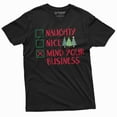 thumbnail image 1 of Men's Funny Christmas T-shirt mind your business Santa Xmas funny Tee shirt for him, 1 of 7