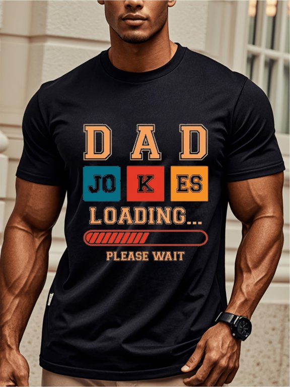 Men's Funny Dad Jokes Loading Graphic Short Sleeve T-Shirt