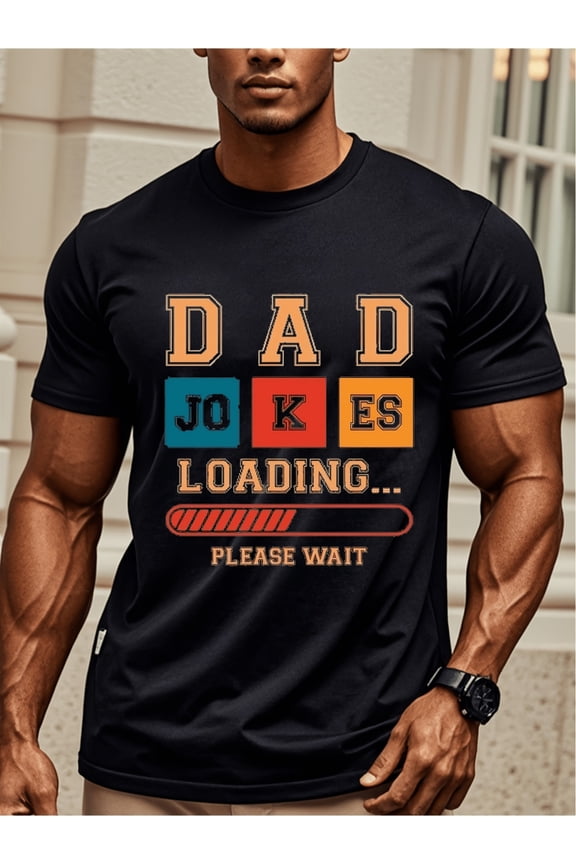 Men's Funny Dad Jokes Loading Graphic Short Sleeve T-Shirt