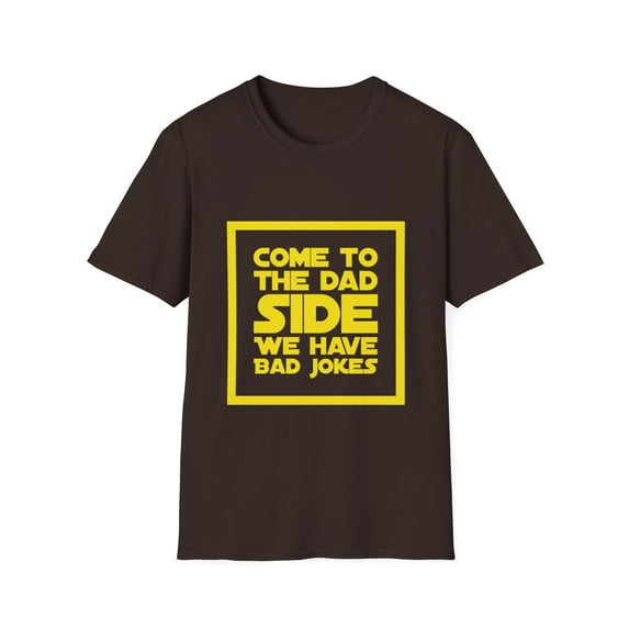 Men's Funny Dad Shirt Come To Dad Side T Shirt Bad Jokes Tee