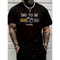 thumbnail image 1 of Men's Funny Dad To Be Loading 2026 Graphic T-Shirt, 1 of 6