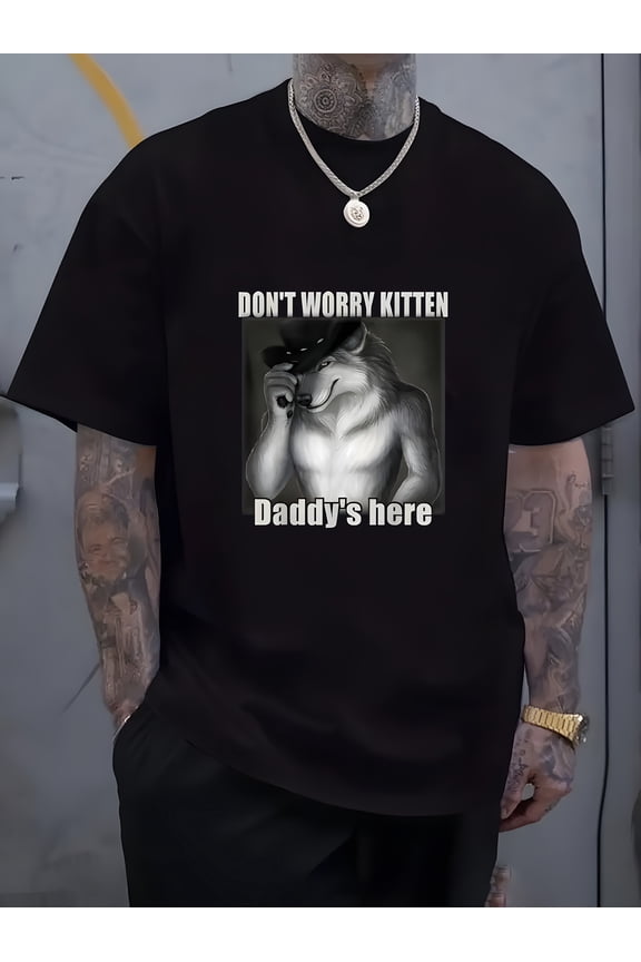Men's Funny "Don't Worry, Kittens Daddy's Here" T-Shirt - Bold Wolf Graphic Novelty Tee, Machine Washable Everyday Shirt for Pet Lovers & Dad Jokes - Casual Round Neck Top, Funny Dad Shirts,