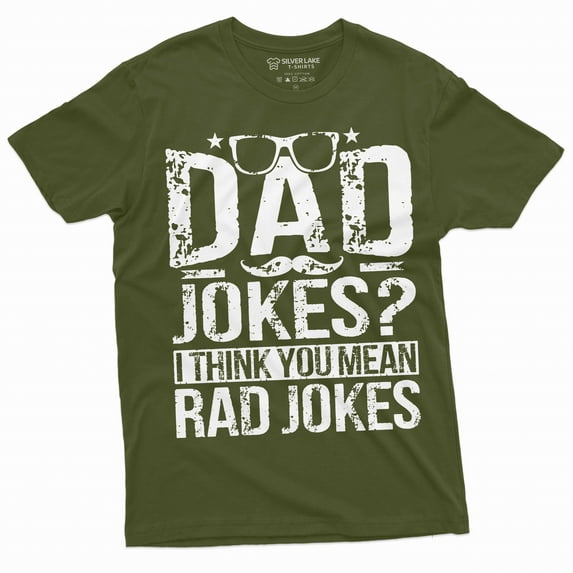 Men's Funny Father's Day Dad Jokes T-shirt Father daddy humorous saying Tee Shirt gift for him (Medium Military Green)