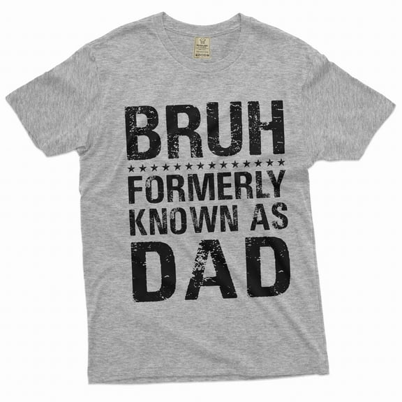Men's Funny Father's day Bruh formerly known as dad T-shirt Christmas Fathers day tee for him (XX-Large Grey)