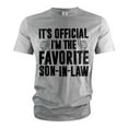 thumbnail image 1 of Men's Funny Favorite son-in-law T-shirt Son In Law gifts sarcastic humorous Gift from mother in law (Medium Grey), 1 of 6