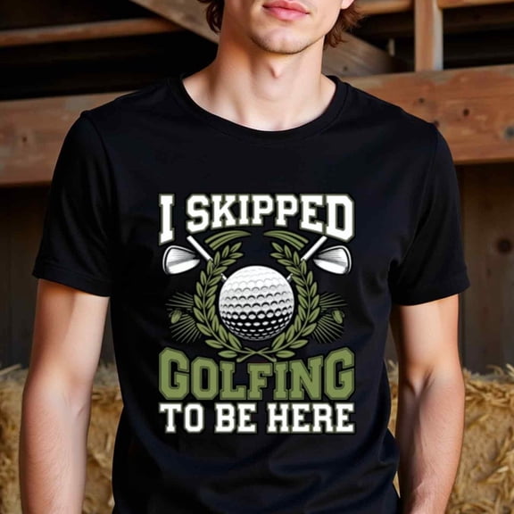 Men's Funny Golf Saying T-Shirt - I Skipped Golfing to Be Here - Black Crew Neck Tee - 100% Cotton Regular Fit Shirt for Casual Outings, Sports Events & Parties - Machine Washable Everyday Humor A