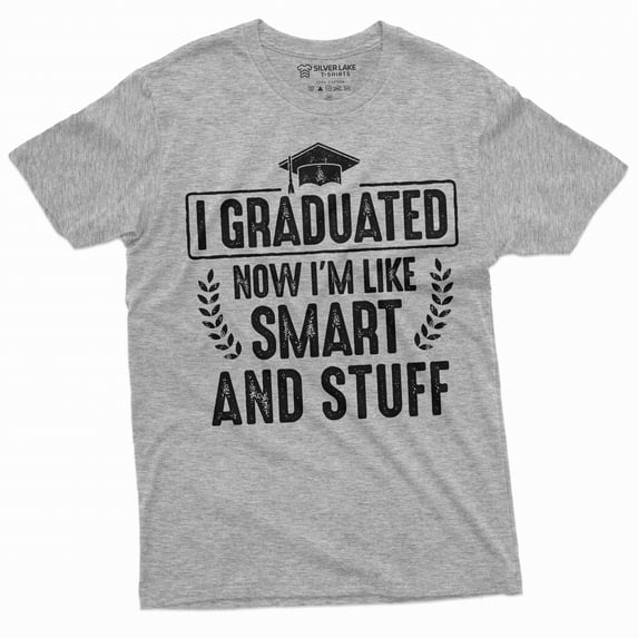 Men's Funny Graduation T-shirt Graduate Smart and stuff ceremony High school college Tee shirt (4X-Large Grey)