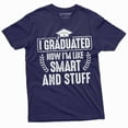 thumbnail image 1 of Men's Funny Graduation T-shirt Graduate Smart and stuff ceremony High school college Tee shirt (XX-Large Navy Blue), 1 of 7