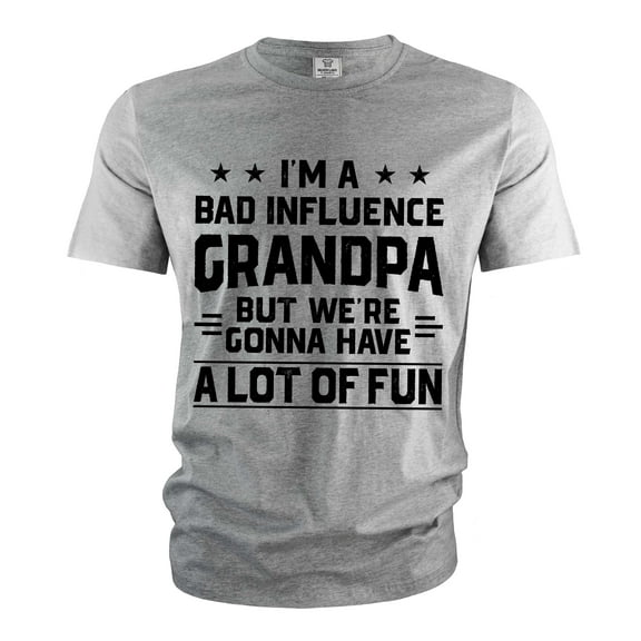 Men's Funny Grandpa Shirt Bad Influence Grandpa Tee Grandfather Humorous Gifts Grandpa Joke Tee (Small Grey)