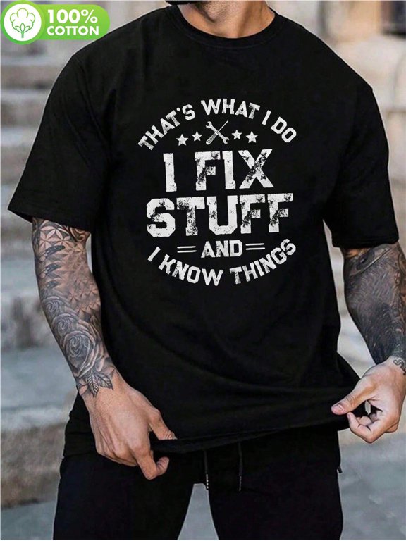Men''s Funny I Fix Stuff T-Shirt Mechanic Engineer Garage Tee Shirt, B26000031.
