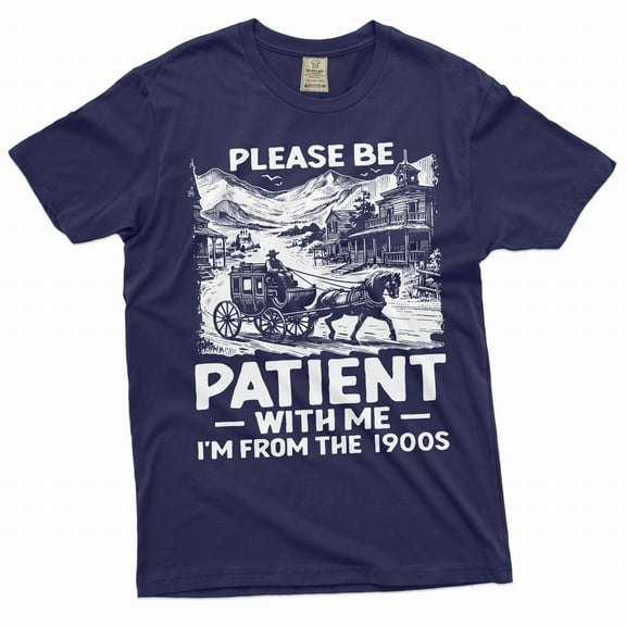 Men's Funny I am from 1900s T-shirt Birthday gift funny papa dad grandpa Christmas Birthday gift tee (X-Large Navy Blue)