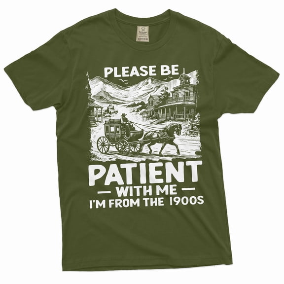 Men's Funny I am from 1900s T-shirt Birthday gift funny papa dad grandpa Christmas Birthday gift tee (XX-Large Military Green)