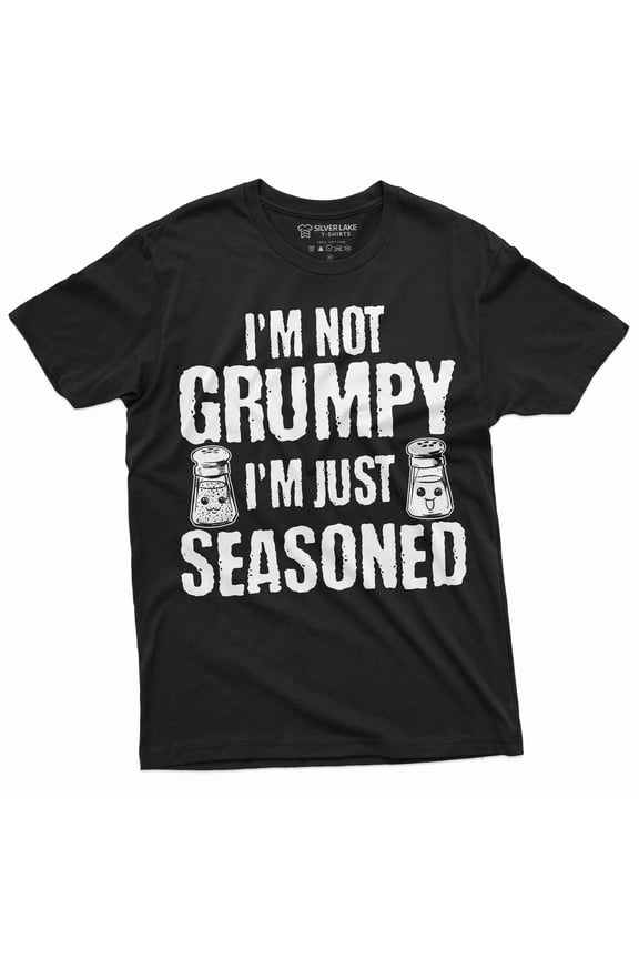 Men's Funny I am not Grumpy I am just seasoned T-shirt Grandpa Papa Dad Fathers day funny Gift tee
