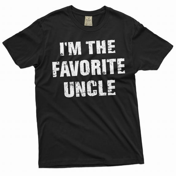 Men's Funny I am the favorite uncle Tshirt Birthday gift uncle shirt men's gift tee father's day tee