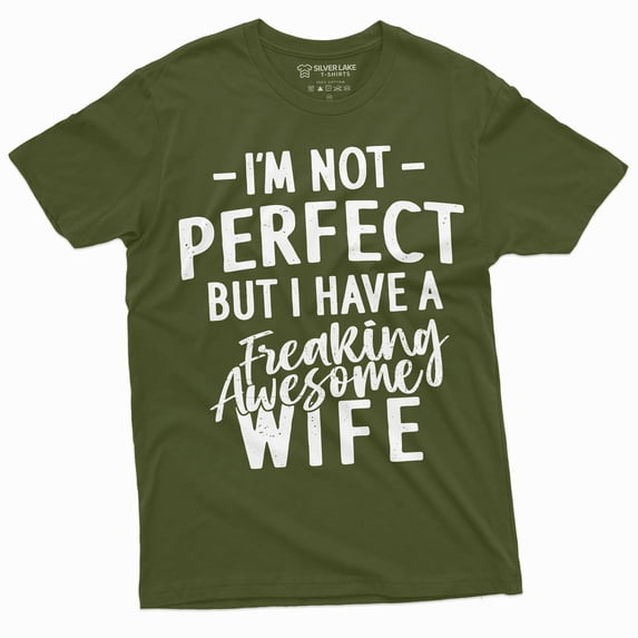 Men's Funny I have Awesome Wife T-shirt Valentine's Day Birthday Gift Tee Shirt (XX-Large Military Green)