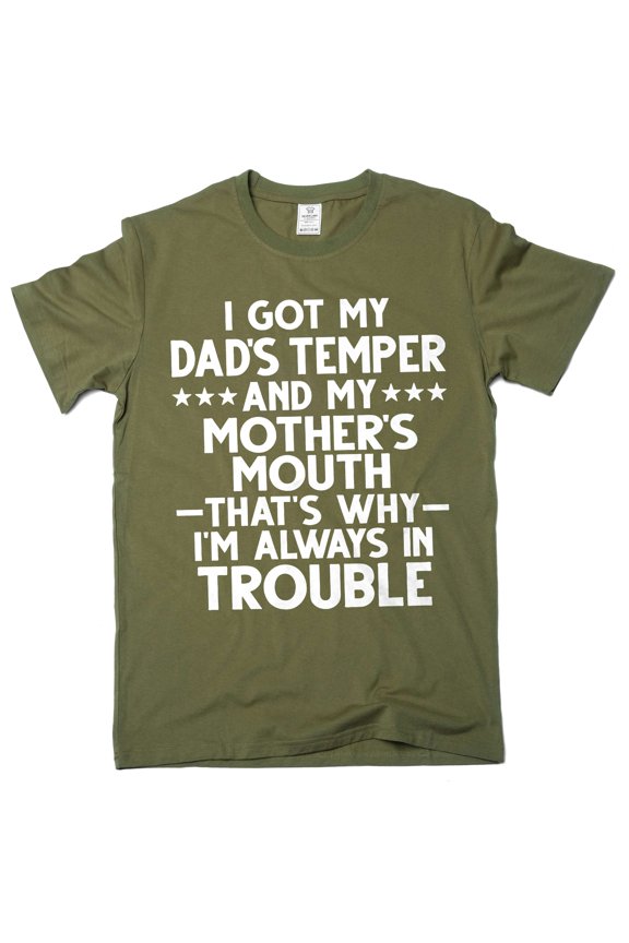 Men's Funny Joke T-shirt Son Daughter Humor Humorous Gifts Family Gift Tees From Dad Mom (Medium Military Green)
