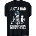 thumbnail image 1 of Men's Funny "Just a Dad Who Always Came Back with The Milk" T-Shirt, Comfortable Breathable Soft Tee, Men's 100% Cotton T-Shirt 180gsm, 1 of 5