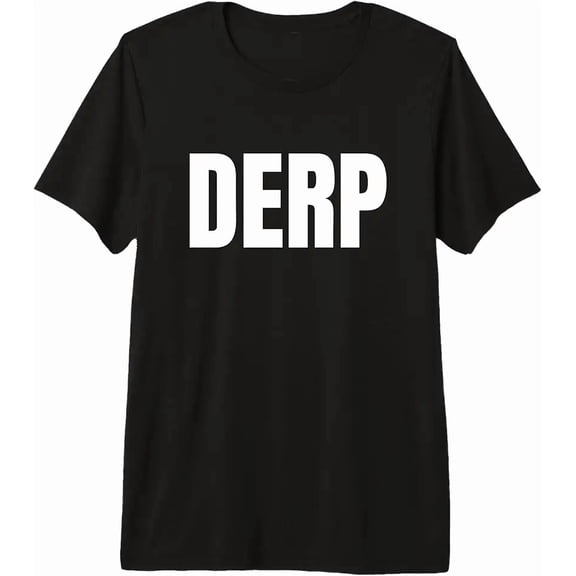 Men's Funny Meme Derp Graphic T-Shirt
