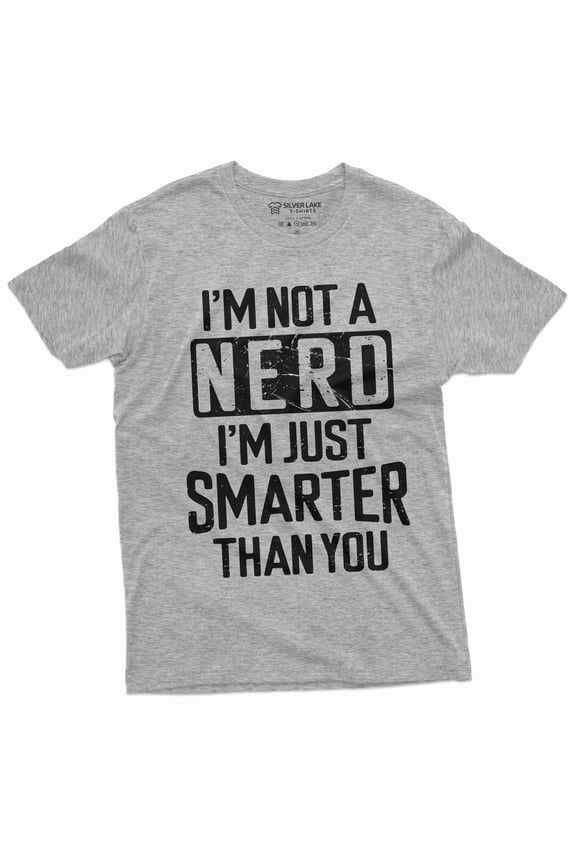 Men's Funny Nerd T-shirt Smart person Nerd funny saying humorous tee shirt science school Tee (Small Grey)